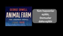 Hayvan Çiftliği Romanında George Orwell bize ne anlatıyor